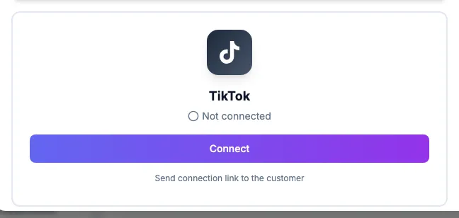 The TikTok card with the Send connection link to the customer button