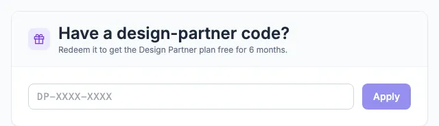 The Have a design-partner code? card in Settings